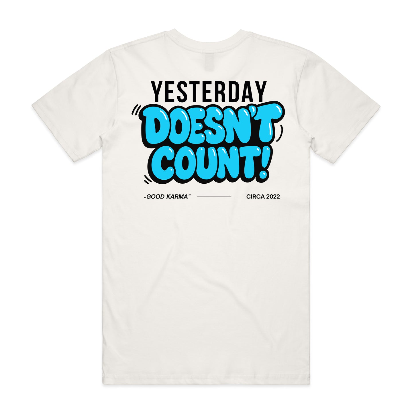 Unisex | Yesterday Doesn't Count | Crew Tee