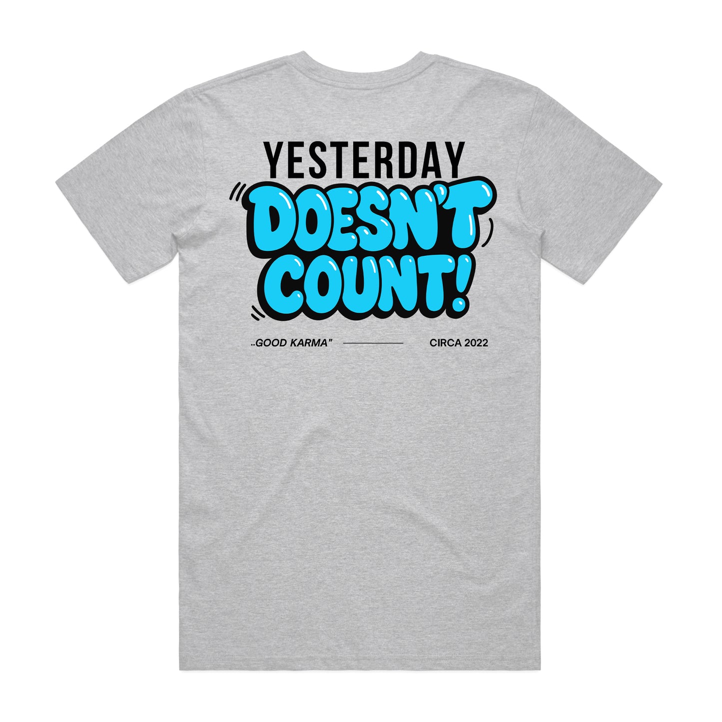 Unisex | Yesterday Doesn't Count | Crew Tee