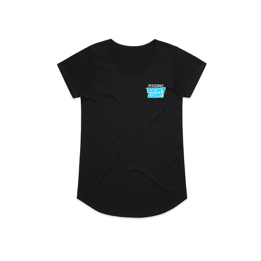 Women's | Yesterday Doesn't Count | Scoop Neck Tee